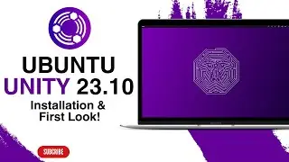 Ubuntu Unity 23.10: Installation & First Look!