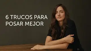 6 Trucos Para Posar Mejor en una Sesión de Fotos 📸