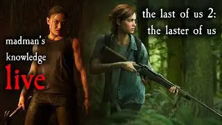 Replaying The Last of Us Part II, Stream #2