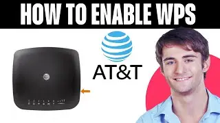 How To Enable Wps On AT&T Router