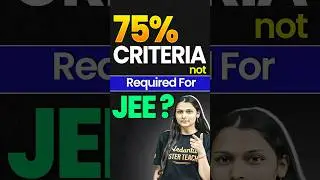 JEE: 75% Rule No Longer Required? 😱 #jee #jeemains #jeeadvanced #shorts #education #iitjee #iitjee