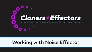 Working with Noise Effector