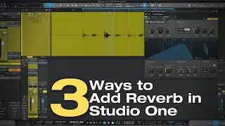 3 Ways to Add Reverb to a Track