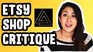 Etsy Shop Critique | Etsy Seller Tips 2019