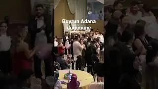Adana düğünleri başka olur 