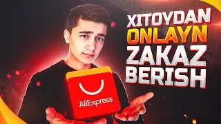 ⚡ AliExpressdan ZAKAZ BERISH ⚡ | To'liq Qo'llanma | To'lov qilish, Maxsulot Tanlash, Manzil Kiritish