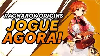 LANÇAMENTO OFICIAL RAGNAROK ORIGINS! Qual CLASSE ESCOLHER?