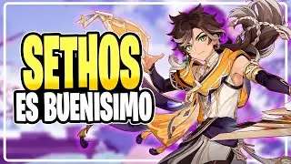 SETHOS Tiene Potencial! GUIA & Build de Sethos - Genshin Impact