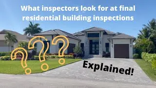 In the field with Elite - What do inspectors look for at final residential building inspections?