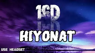 Ummon_-_Hiyonat (16D Audio Version)
