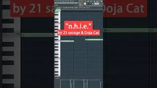How to make "n.h.i.e." by 21 Savage & Doja Cat | FL Studio Tutorial