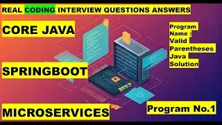 Valid Parentheses Java Solution | Real Coding interview Questions | Program | java interview spring