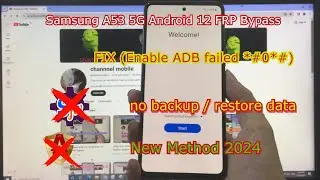 Samsung A53 5G Android 12 FRP Bypass | Bypass Google Account Samsung A536 U6 | New method 2024