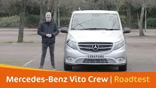 Mercedes Benz Vito 2021 Crew Van | Tom Roberts Van Review | Vanarama.com | 