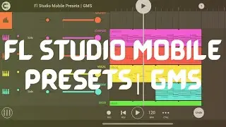 Fl Studio Mobile Presets | GMS