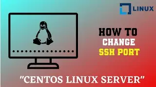 How To Change SSH Port  | Linux Tutorial 2020  | Step By Step