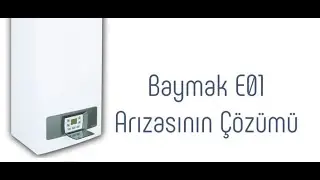 Kombi E01 Hatası Ve Çözümü