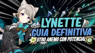 GUIA COMPLETA DE LYNETTE! Mejores Armas, Artefactos, Equipos y más | Genshin Impact