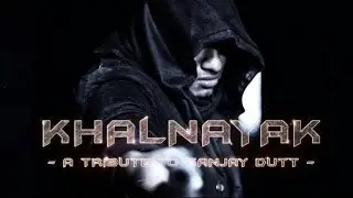 New khalnayak Return Song Fan made | Tribute to Sanju Baba | Music Video | Sanjay Dutt | 2024 Latest