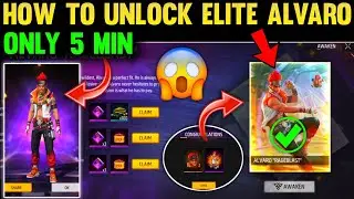 HOW TO UNLOCK ELITE ALVARO IN FREE FIRE || UPDATE KE BAD ELITE ALVARO KAISE CLAIM KARE 🔥