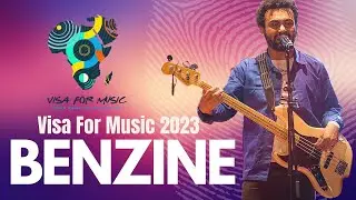 BENZINE  - Visa For Music 2023