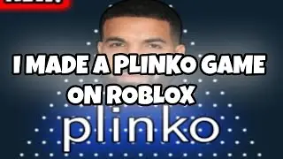 I made a Plinko game on Roblox!