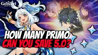 How Many Primogems Can You Save In Patch 5.0? | Genshin Impact