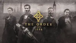 The Order: 1886 - Глава 4 Обзор и полное прохождение PS4 Slim PS Share