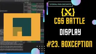 #23. Boxception (Desafio CSS Battle, Battle - Display)