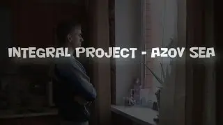 Integral Project -  Azov Sea