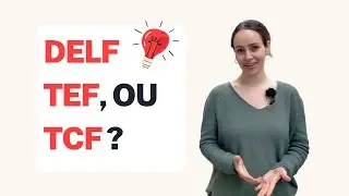 DELF, TEF ou TCF ? Quel test choisir ?