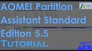 AOMEI Partition Assistant Standard Edition 5.5 Tutorial