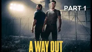 A Way Out Walkthrough Gameplay Part 1 - INTRO