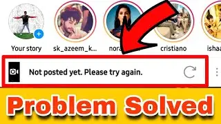 Instagram Reels Not posted yet Please try again Problem Solve