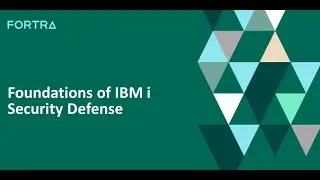 How to Build the Foundation of IBM i Security Defense