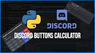 [NEW] - Discord.PY | How to make a bot | Episode 25 - Discord Buttons Calculator!!!
