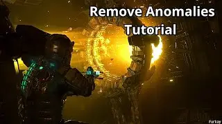 How To Remove Anomalies Tutorial - Dead Space Remake