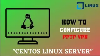 How to configure pptp vpn on CentOS Server | Linux Full Tutorial 2020