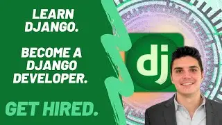 Django Bootcamp: Learn Django. Become a Django Developer. Get Hired | Zero to Mastery