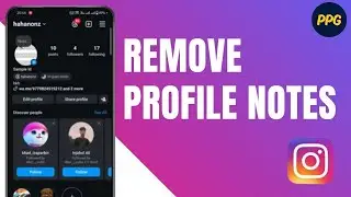 How To Remove Instagram Profile Notes ?