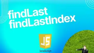 Javascript - findLast, findLastIndex