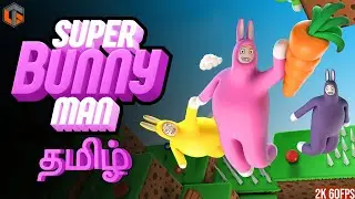 முயல் மனிதன் Super Bunny Man Tamil | 2 player Co-op Live TamilGaming