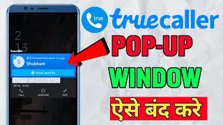 How To Disable Truecaller Popup | Truecaller Pop Up Window Notification Disable Kaise Karen