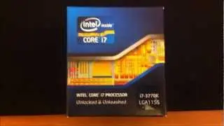 i7 3770k LGA1155 Unlocked CPU - Unboxing