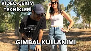Gimbal İle Video Çekim Teknikleri - Vlog Tadında :)