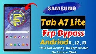 SAMSUNG GALAXY TAB A7 LITE FRP BYPASS || SM-T227U FRP BYPASS