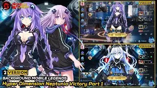 Part 1 Background ML Terbaru Hyper Dimension Neptunia Victory