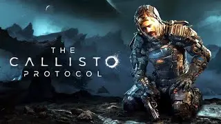 The Callisto Protocol /Русская озвучка Прохождение ᐅ 1