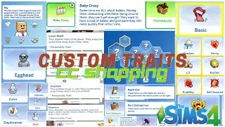 CC SHOPPING | CUSTOM TRAITS || SIMS 4