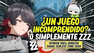 ¡Zenless Zone Zero SI ES UN BUEN JUEGO! Pero tiene PROBLEMAS GRAVES... | Opinion Honesta sobre ZZZ